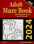 2024 Adult Maze Book: 366 Mazes for Every Day of the Year | Khalid Alzamili | 