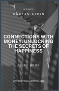 Connections with Money | Haktan Aydin | 