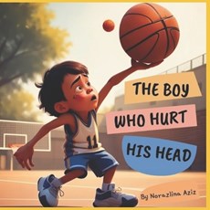 The Boy Who Hurt His Head