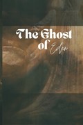 The Ghost of Eden | Kome Umukoro | 