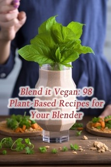 Blend it Vegan