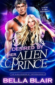 Desired by her Alien Prince
