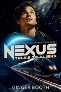 Nexus Talks to Aliens | Ginger Booth | 