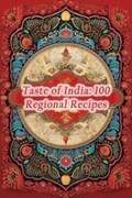 Taste of India: 100 Regional Recipes | Sweet Street Surprises Mano | 