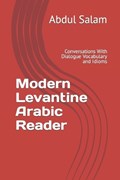 Modern Levantine Arabic Reader | Abdul Salam | 