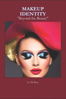 Makeup Identity: "Beyond the Beauty"