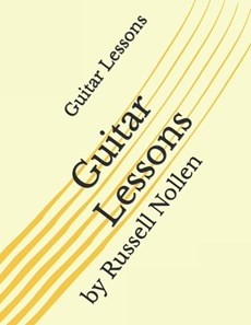 Guitar Lessons by Russell Nollen