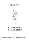 Simplicity Unleashed | Czar Eth | 