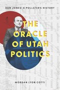 The Oracle of Utah Politics | Morgan Lyon Cotti | 
