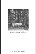 Everything's Okay | John McTaggart | 