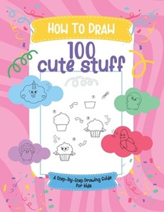 How to draw 100 cute stuff