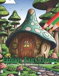 Fantasy Fairy Homes Coloring Book | Unique Dolman | 