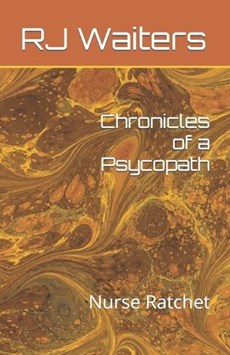 Chronicles of a Psycopath