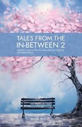 Tales from the in-between 2: Ubi Sunt, A Decade of Life, Loss, and the Power of Encouragement | Yeonjin Jeong | 