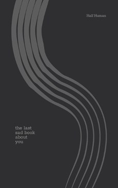 The last sad book about you