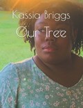 Our Tree | Kassia Briggs | 