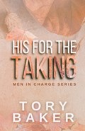 His for the Taking | Tory Baker | 