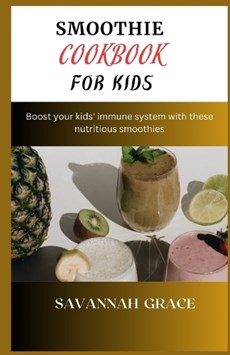 Smoothie Cookbook for Kids