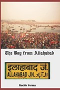 The Boy from Allahabad | Ruchir Verma | 