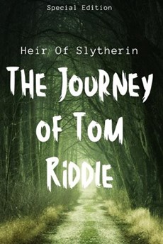 The Journey of Tom Riddle