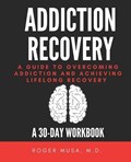 Addiction Recovery | Jessica Musa ; Roger Musa | 