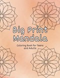 Big Print Mandala Coloring Book for Teens and Adults | Ina Ska | 