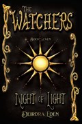 The Watchers, Night of Light | Deirdra Eden | 