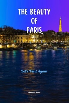 The Beauty of Paris