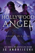 Hollywood Angel | Jc Andrijeski | 