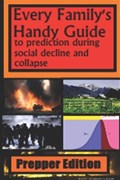 Every Family's Handy Guide to Prediction During Social Decline and Collapse | DeVita | 