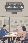 Interview Excellence | Tk Rana | 