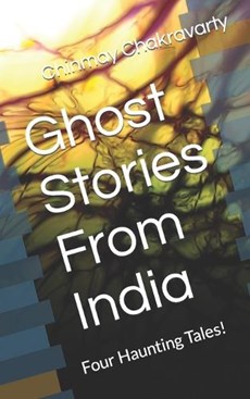 Ghost Stories From India