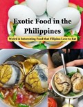 Exotic Food in the Philippines | Chief Boy | 