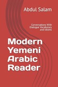 Modern Yemeni Arabic Reader | Abdul Salam | 