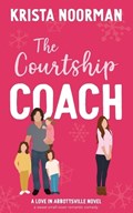 The Courtship Coach | Krista Noorman | 