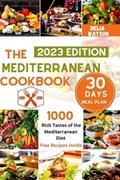The MEDITERRANEAN diet cookbook: Rich and Authentic taste of the MEDITERRANEAN diet cookbook | Delia Watson | 