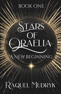 Stars of Oraelia | Raquel Mudryk | 