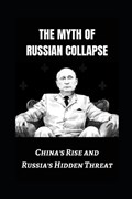 The Myth of Russian Collapse | Prabal Jain | 