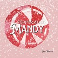 Peppermint Mandy | Mik Woods | 