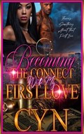 Becoming the Connect with my First Love | Cyn | 