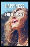 Happiness and Fulfillment | Thomas Grey | 