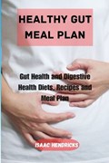 Healthy Gut Meal Plan | Isaac Hendricks | 