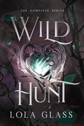 Wild Hunt | Lola Glass | 