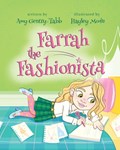 Farrah the Fashionista | Amy Gentry-Tabb | 