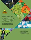 Antiracist Mathematics Education: Stories of Acknowledgment, Action and Accountability | Todos Mathematics for All Mathematics | 