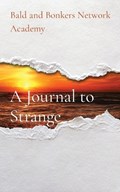 A Journal to Strange | Dakota Frandsen | 