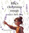 Lilly's Classroom Magic | Witte | 