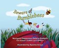 Beware of Bumblebees | Norayne Genevieve Deters-Simkins | 