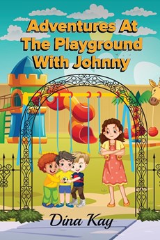ADVENTURES AT THE PLAYGROUND WITH JOHNNY