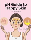 pH Guide to Happy Skin | Marcy Schaaf | 